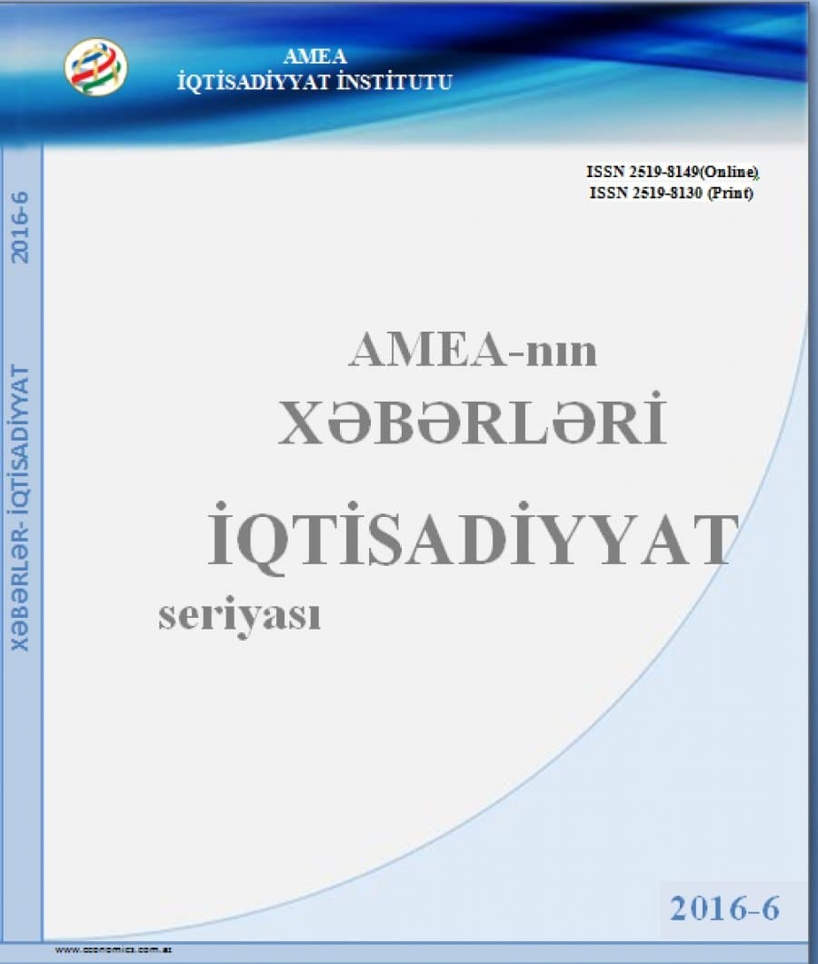 “AMEA-nın Xəbərləri İqtisadiyyat seriyası” jurnalının 2016-6 sayı 1