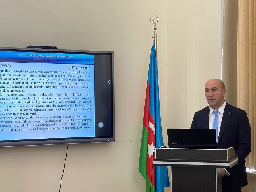 Dissertasiya Şurasında “Azərbaycanda rekreasiya resursları bazarının genişləndirilməsi istiqamətləri” mövzusunda dissertasiya işi müdafiə olunub 2
